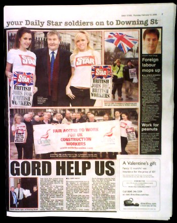 Although shop stewards refused to be associated with the Daily Star's racist campaign, Unite general secretary Derek Simpson was featured in the Daily Star posing with two models carrying 