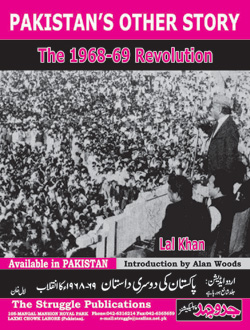 Pakistan’s Other Story - The 1968-69 Revolution