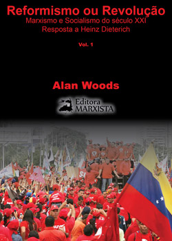 Brasil: Lançamento do livro ‘Reformismo ou Revolução’ de Alan Woods