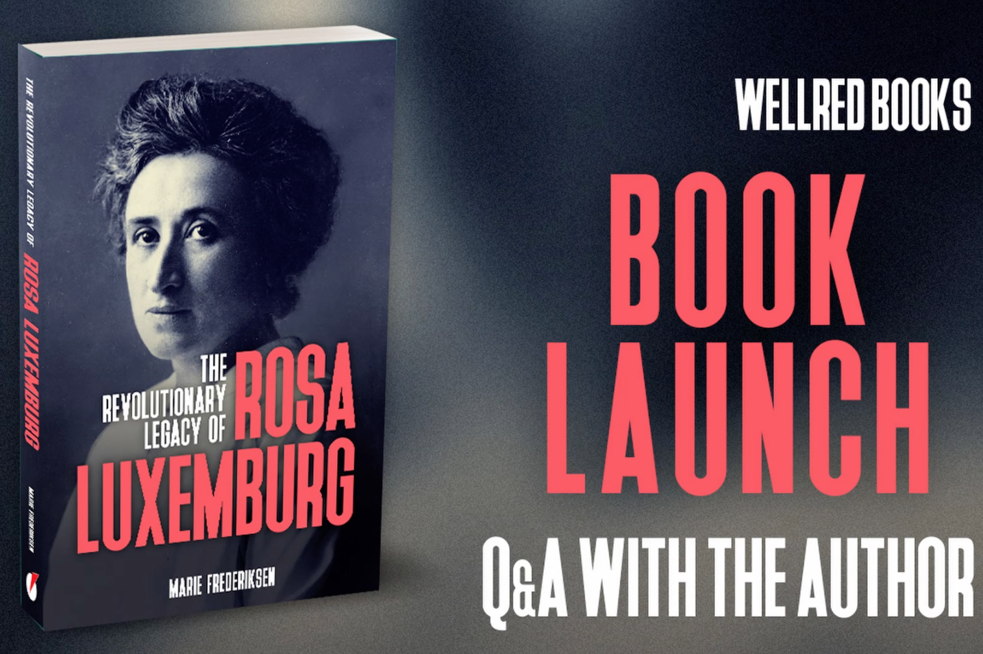 Book launch: The Revolutionary Legacy of Rosa Luxemburg | Events | The IMT